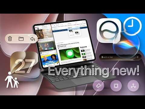 Apple Quietly Made the iPad So Much Better with iPadOS 27