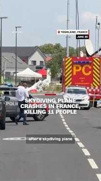 Skydiving plane crashes in France, killing 11 people