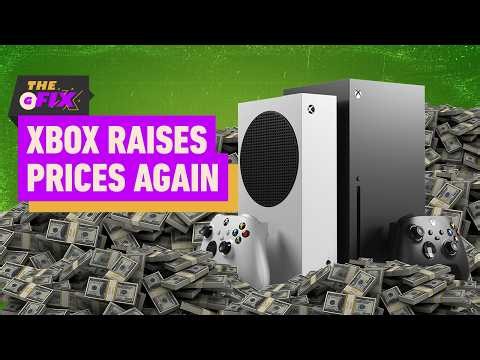 Microsoft Announces Significant Price Rises for Xbox - IGN Daily Fix