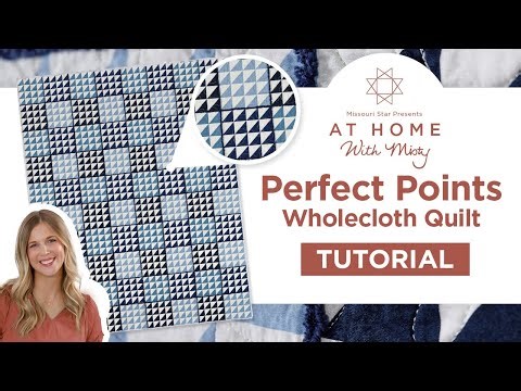 How To Make a Quilt Using Wholecloth | Perfect Points Wholecloth - At Home With Misty