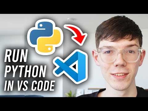 How To Run Python Files In Visual Studio Code - Tutorial