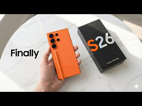 Samsung Galaxy S26 Ultra - WORLD’S FIRST CONFIRMED!