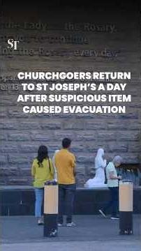 Churchgoers return to St Joseph’s a day after suspicious item caused evacuation