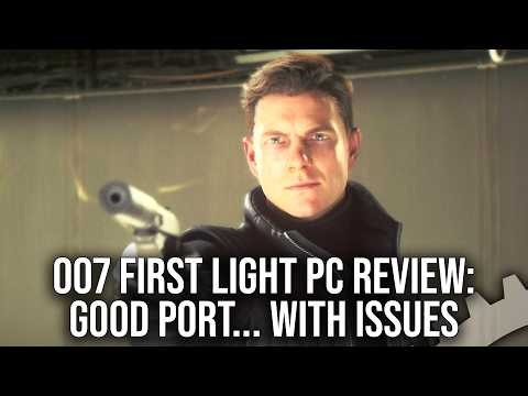 007 First Light PC Review - DLSS Finally Fixed, But Other Issues Still Need Fixing