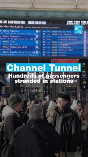 Eurostar: Hundreds of passengers stranded in stations • FRANCE 24 English