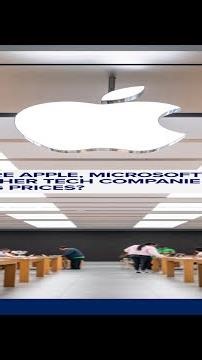Why are Apple, Microsoft and other tech companies raising prices?