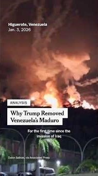 Why Trump Removed Venezuela’s Maduro