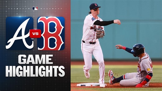 Braves vs. Red Sox Game Highlights (5/27/26) | MLB Highlights