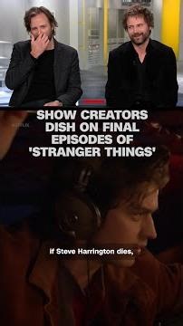 Show creators dish on final episodes of 'Stranger Things'