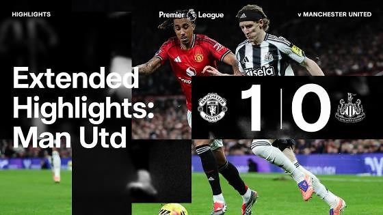 Manchester United 1 Newcastle United 0 | EXTENDED Premier League Highlights