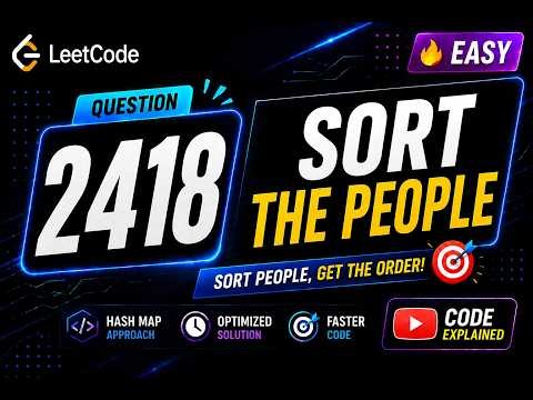2418. Sort the People | LeetCode Problem Solving Playlist | Easy and Optimized Solution