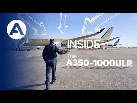 What's inside the A350-1000ULR, the World's longest-range aircraft?