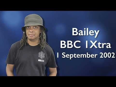 Bailey @ 1Xtra, 1 September 2002