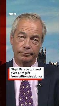“It’s not the public’s business,” Nigel Farage said on how he spends a £5 million gift. #BBCNews