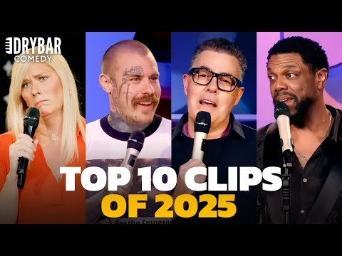 Top 10 Dry Bar Comedy Clips Of 2025