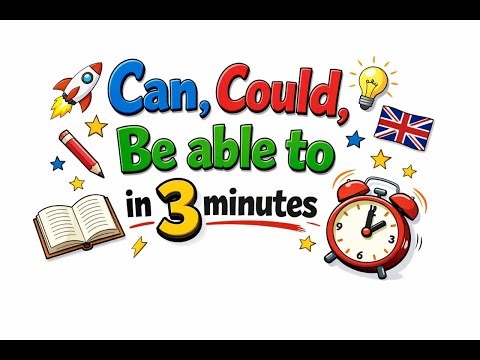 Can, Could & Be Able To in 3 Minutes | Simple English Grammar