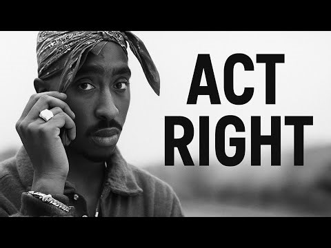 2pac - ACT RIGHT || 2025