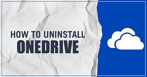 How to uninstall OneDrive on Windows, Mac, Android