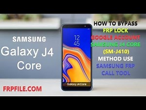 How to Bypass FRP lock Samsung Galaxy J4 Core (SM-J410) without flash rom