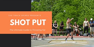Shot Put: The Ultimate Guide to Throwing Far