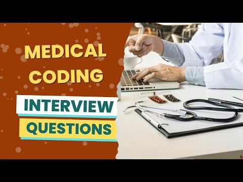 Medical Coding Interview Questions (with answers & tips)