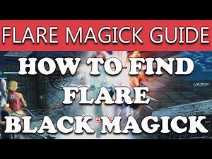 Final Fantasy XII The Zodiac Age How to Find FLARE MAGICK & PHAROS THIRD ASCENT MAP