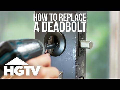How to Replace a Deadbolt | HGTV