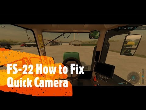 FS22 How to fix Quick Camera. Awesome mod!