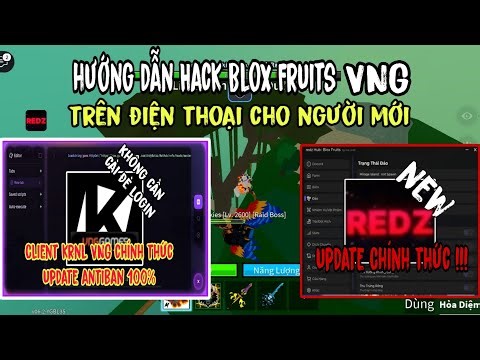 Hướng Dẫn Hack Blox Fruits KRNL VNG Mới Nhất Script Redz Hub Chính Thức Auto Farm,Halloween...