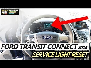 Ford Transit Connect 2016- Service Light Reset