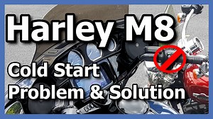 Harley M8 Cold Starting Issues - SOLVED! (Milwaukee 8 Touring Bike Problem)