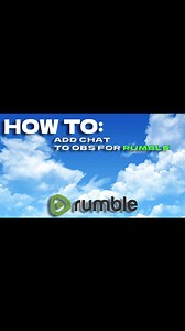 How To Add Chat To OBS for Rumble Streams