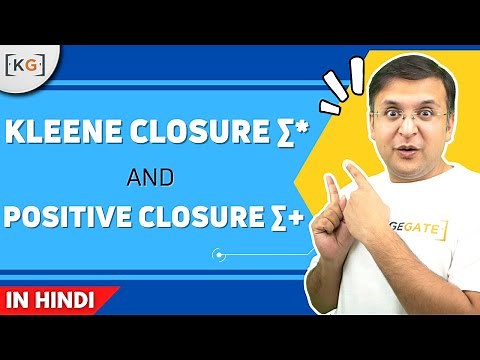 1.4 What is Kleene Closure ∑* and Positive Closure ∑+ | Theory of Computation | Automata Theory