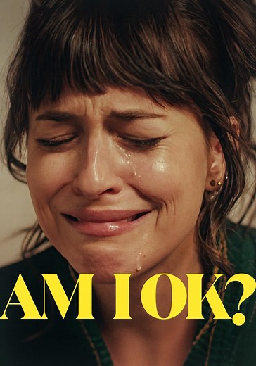 Am I OK? - movie: where to watch streaming online