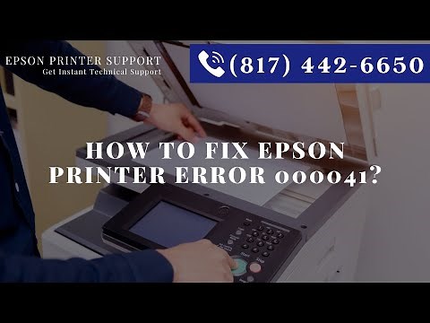 How To Fix Epson Printer Error 000041