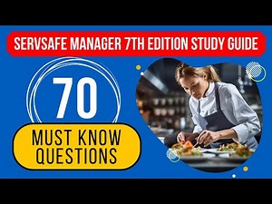 ServSafe Manager 7th Edition Study Guide & Practice Test (70 Must Know Questions)