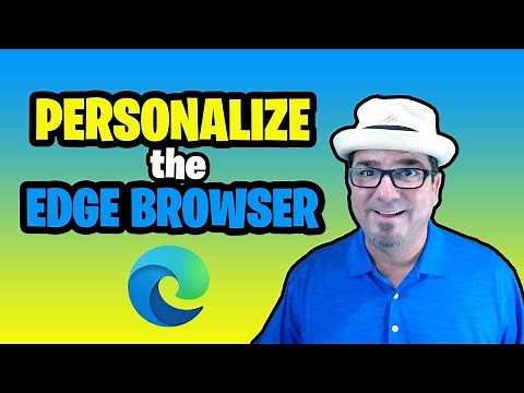 Personalize the Edge Browser | Home Page | Layout