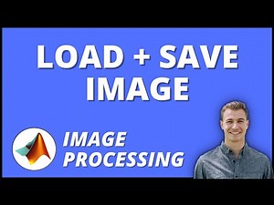 How to Import Load, Rotate, and Save an Image in MATLAB | Image Processing