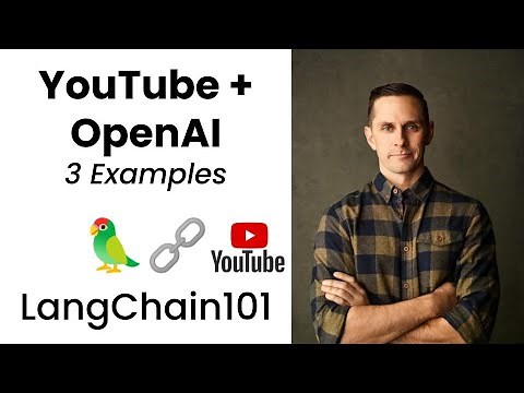 LangChain 101: YouTube Transcripts + OpenAI