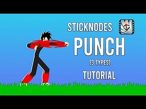 Sticknodes Punch Tutorial [3 types] + Download link