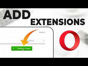 How to Add Extensions to the Opera Browser