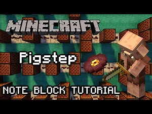 Pigstep - Minecraft Note Block Tutorial