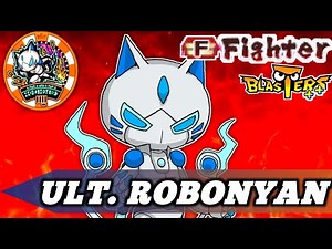 Character Guide: Ultimate Robonyan! | Yo-Kai Watch Blasters Plus Plus