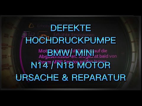Hochdruckpumpe Mini Cooper reparieren - High Pressuer Pump Mini Cooper repair N18 Error Code P0087
