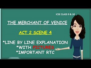 Merchant of Venice Act 2 scene 4 ||easiest explanation || ICSE | pictures || RTC