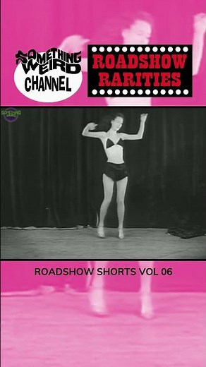 Something Weird Channel: Road Show Shorts Vol 06