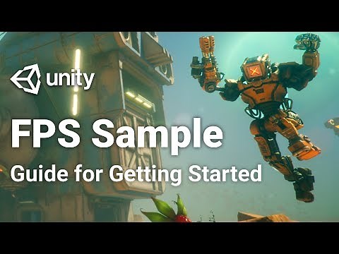 Getting Started with the FPS Sample! - Unity 2018.3