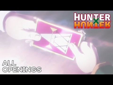 All Hunter X Hunter Openings