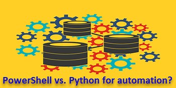 Python vs PowerShell for System and SQL Server Administration