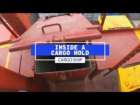 Inside A Cargo Ship Cargo Hold | Life At Sea